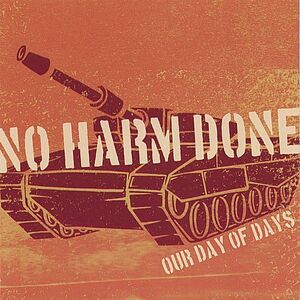 No Harm Done - Our Day Of Days  CD